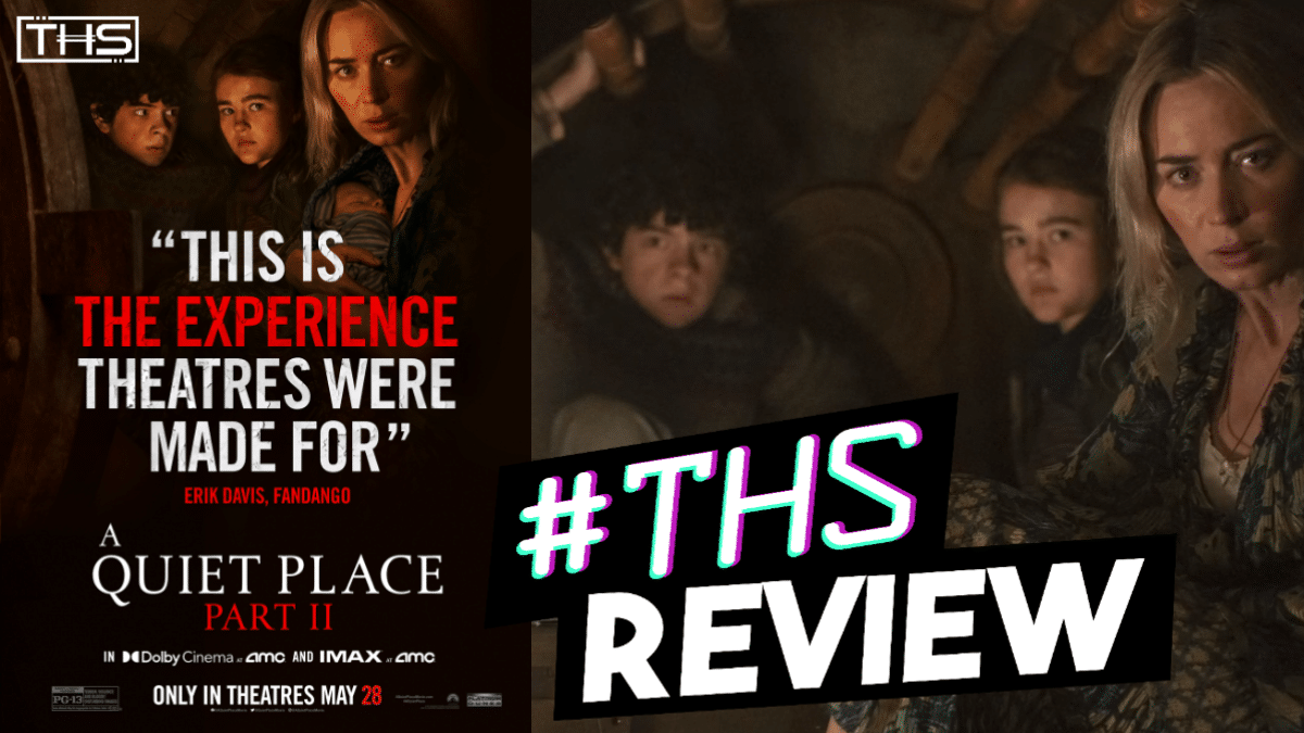 Review A Quiet Place Part Ii A Masterful Terrifying Sequel That Hashtag Show