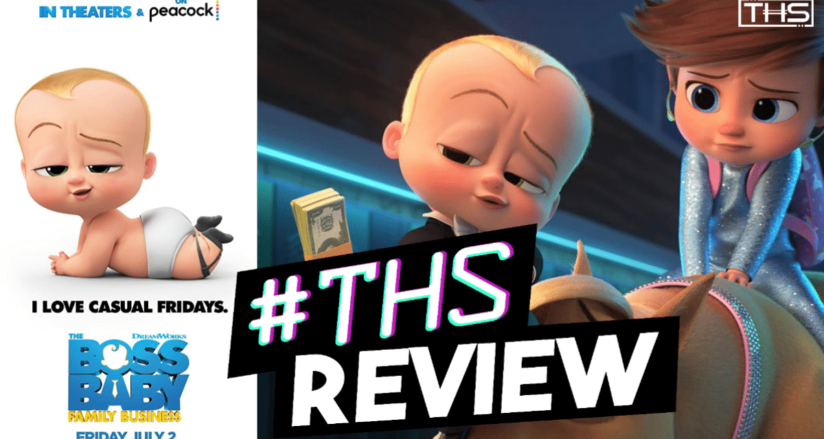 [REVIEW] The Boss Baby: Family Business is Strictly Kiddie Business