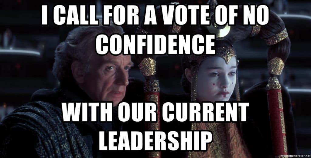Amidala and Palpatine: "I call for a vote of no confidence with our current leadership."