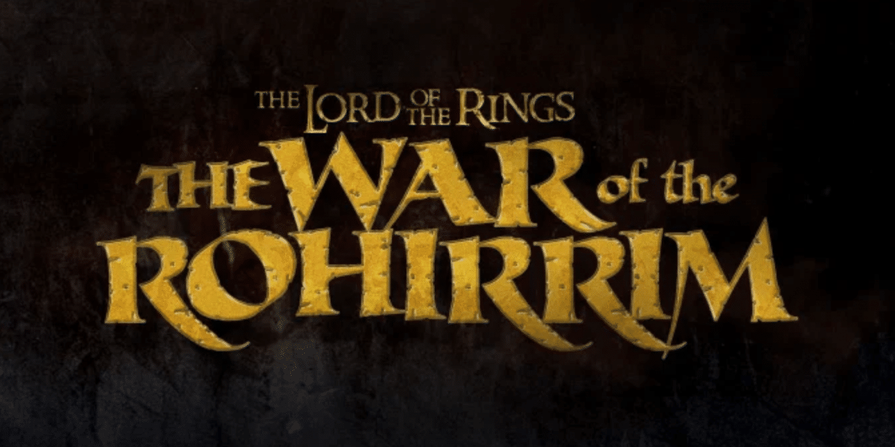 LOTR Anime Feature ‘The War of the Rohirrim’ In The Works