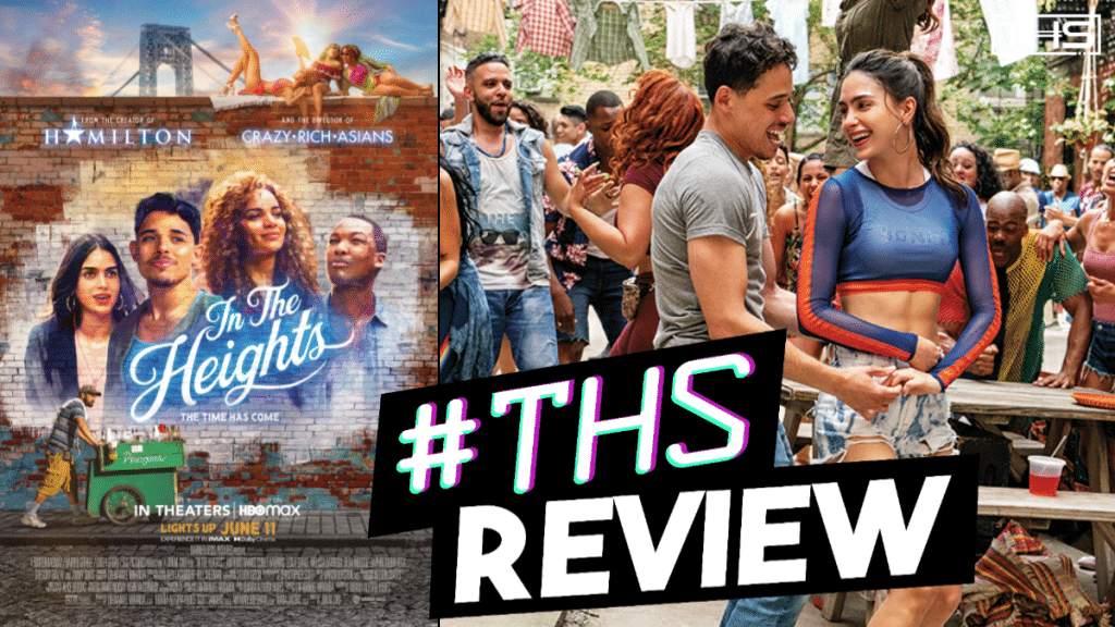 In The Heights – A Summer Splash Hit! [REVIEW]