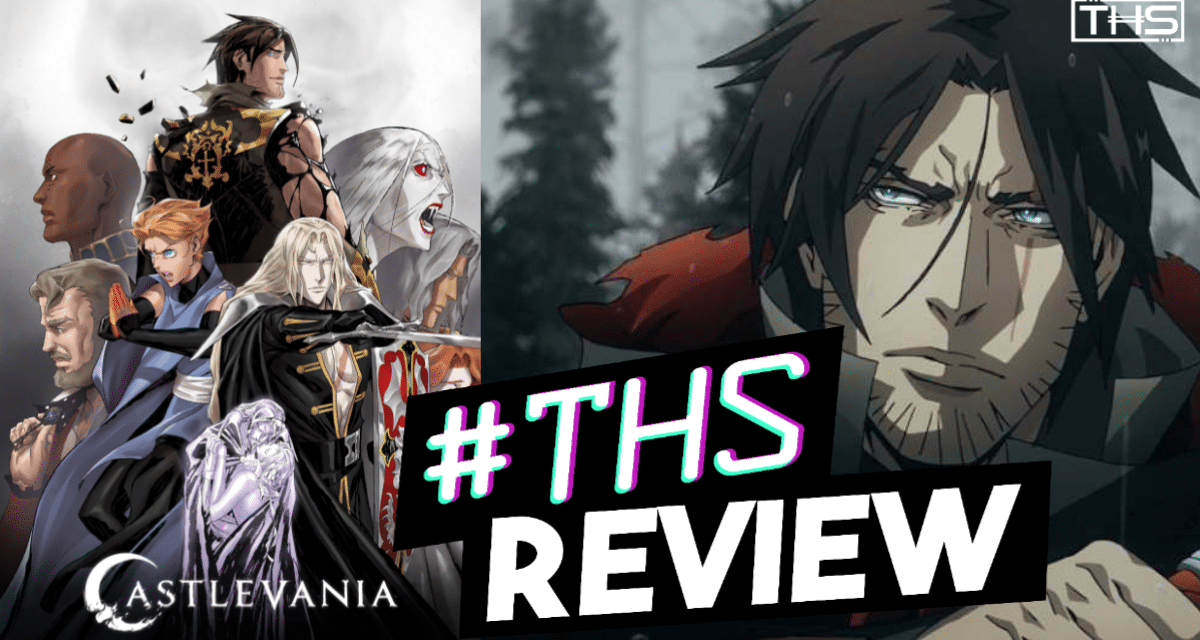 Castlevania: A Bloody Good Time (Spoilery Anime Review)