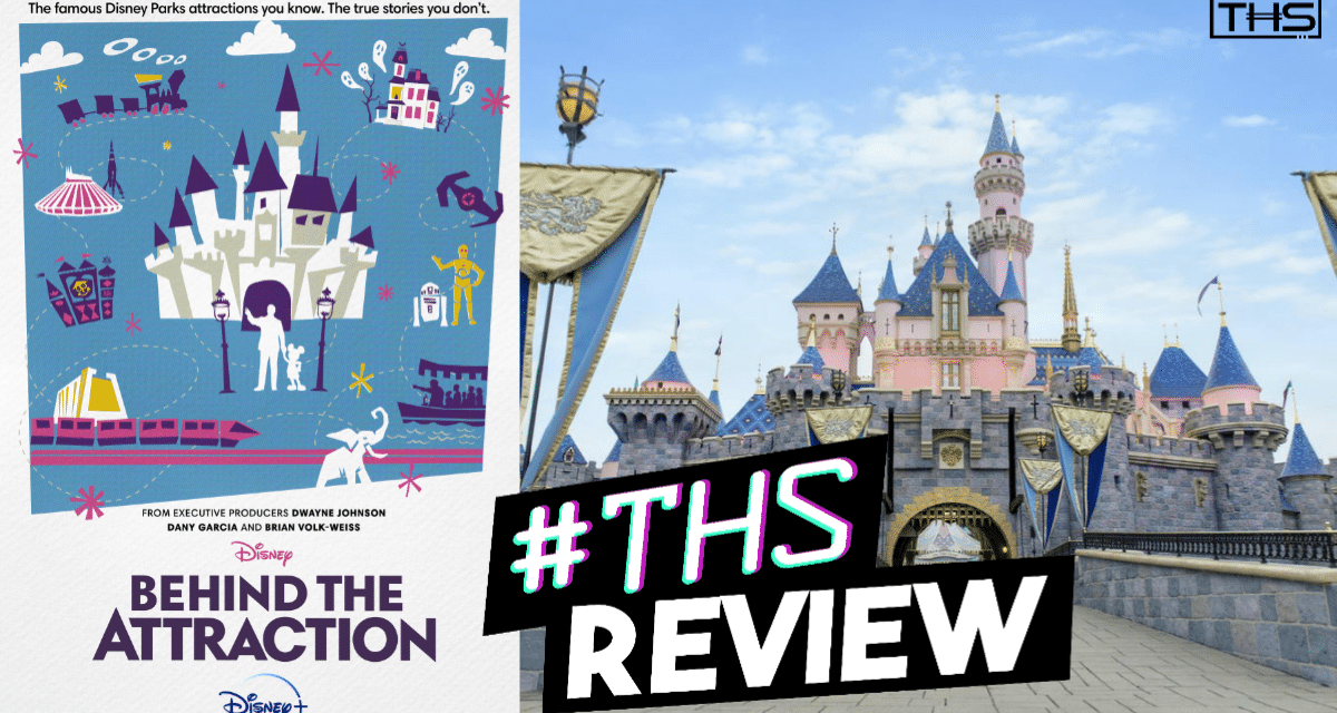 Behind the Attraction – The Attractions That Made Us [REVIEW]