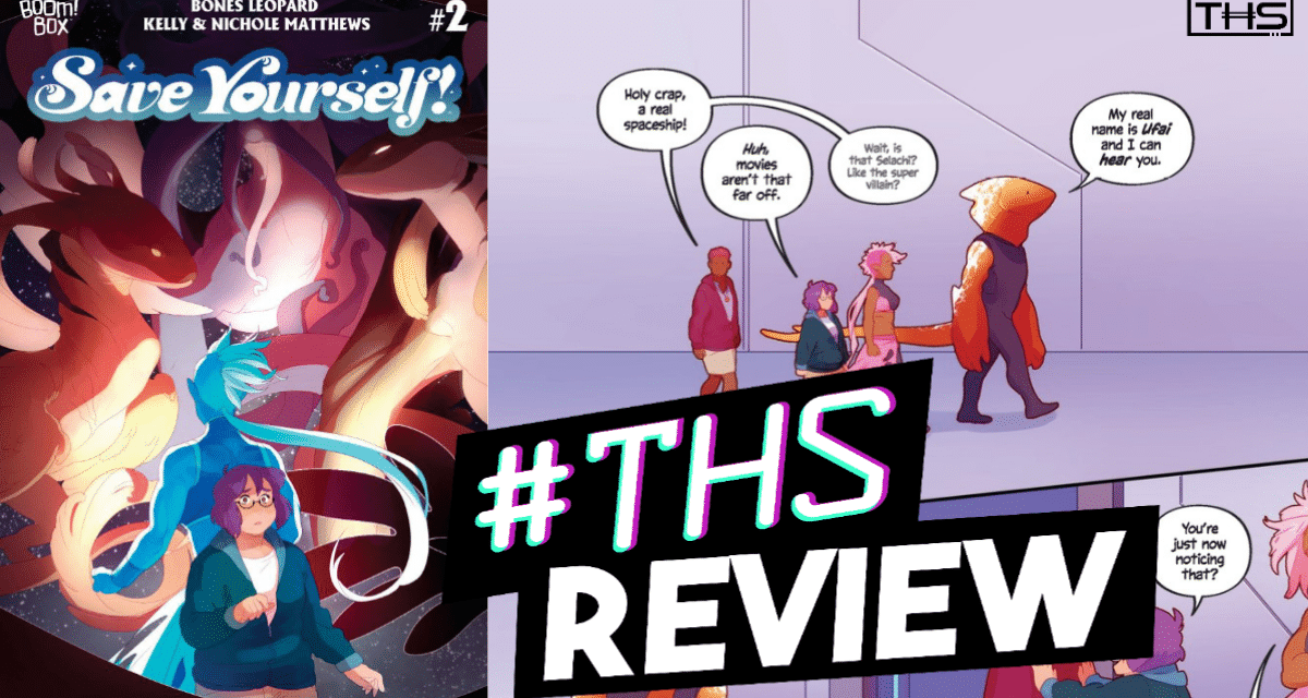 Save Yourself! #2: The Bad Guys Definitely Won’t (Spoilery Comic Book Review)
