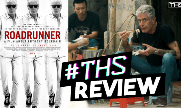 Somber Yet Entertaining ‘Roadrunner’ Offers Window Into The Life And Death Of Anthony Bourdain
