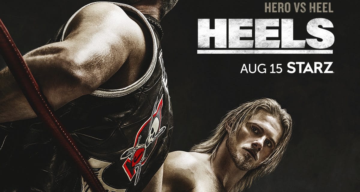 Heels Gives Us Best Look At New Wrestling Drama On Starz [Trailer]