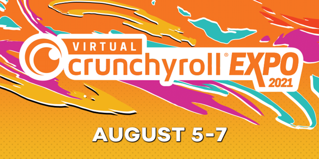Virtual Crunchyroll Expo 2021 Reveals Full Slate of Events That Hashtag Show