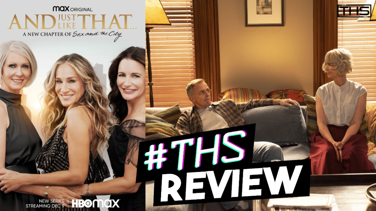 And Just Like That... We Get The Sex Back In The City Episode 8 [Recap/ Review] - That Hashtag Show