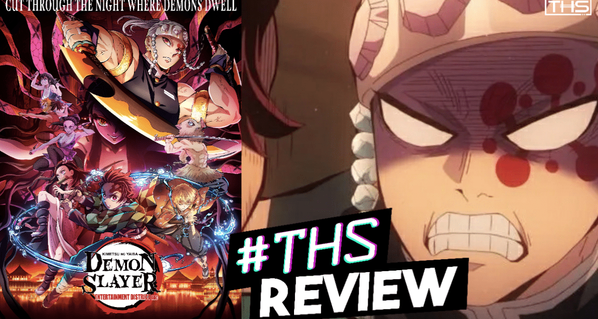 Demon Slayer: Entertainment District Arc Ep. 7 “Transformation” ~ Nezuko, Can You Stop Now? [Spoilery Anime Review]