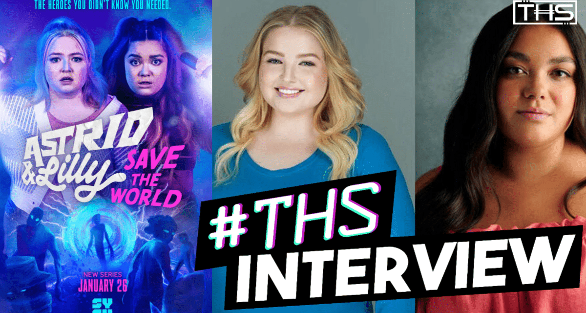 A Q&A With The Stars Of Astrid And Lily Save The World! [Interview]