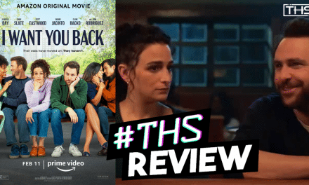 I Want You Back – A Fantastic And Wildy Funny Romantic Comedy [Review]