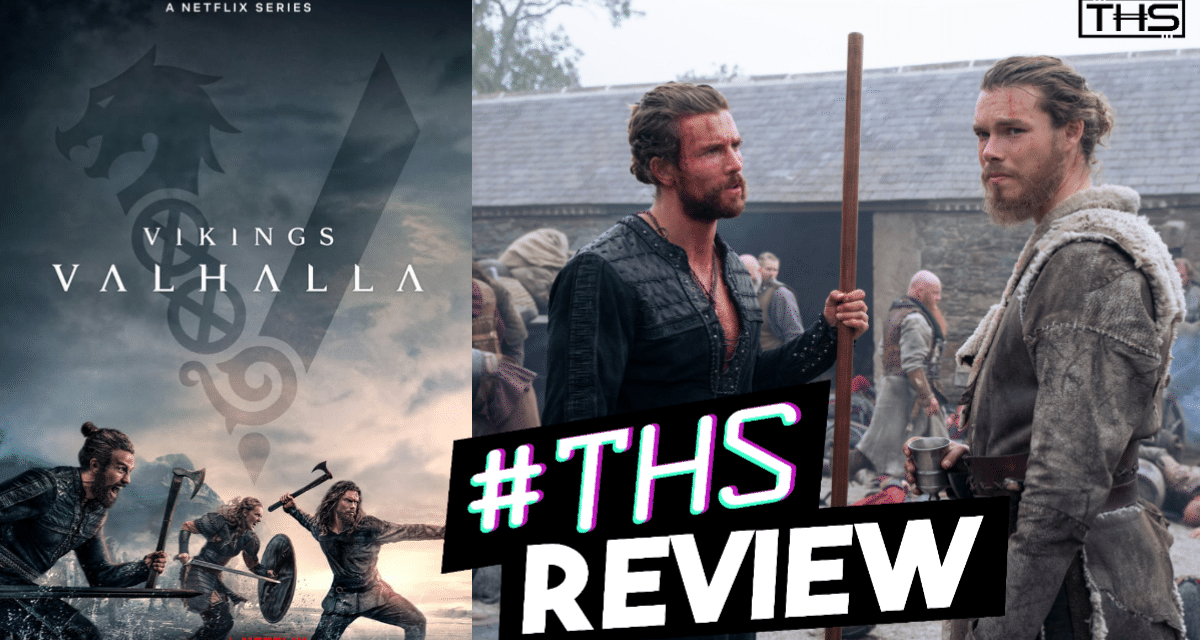 Vikings: Valhalla' Review: Netflix's Vikings Spinoff Sequel is Worthy