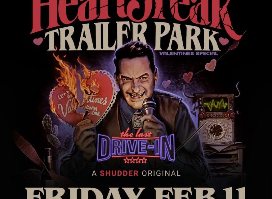 Joe Bob’s Heartbreak Trailer Park Comes To Shudder This Friday