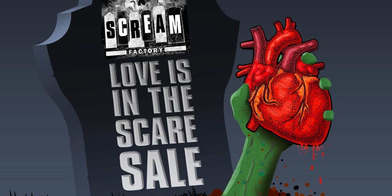 Love Is In The Scare At Scream Factory For Valentine’s Day Sale