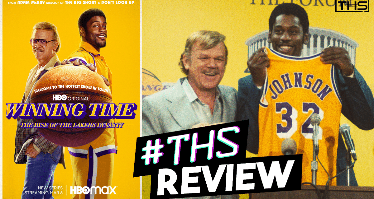 Winning Time: The Rise Of The Lakers Dynasty – Fantastic Performances, Factually Uneven [Review]