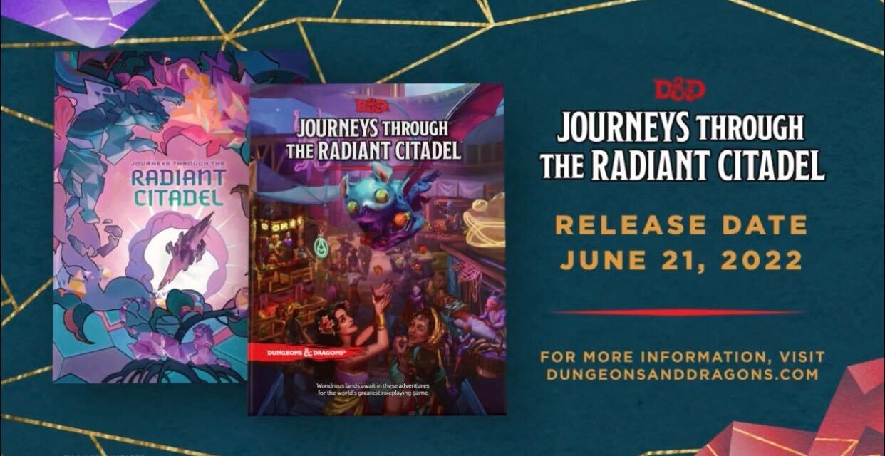 Journeys Through The Radiant Citadel New Dungeons & Dragons Book [Coming Soon]