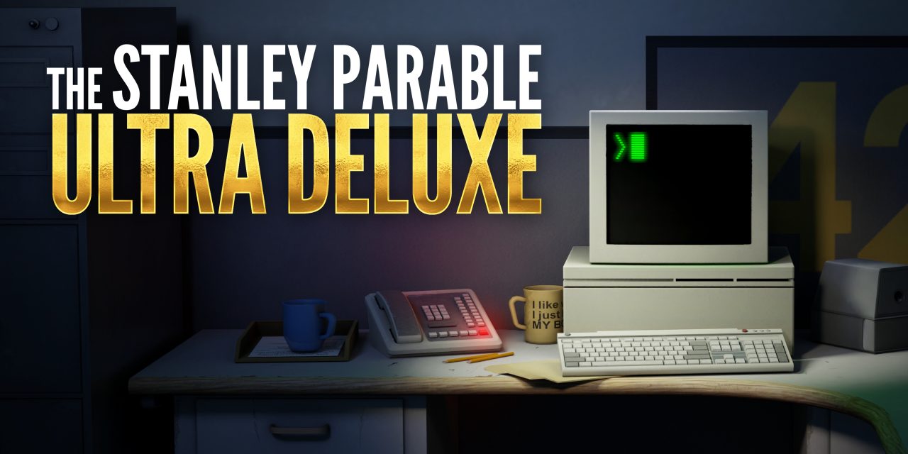 “The Stanley Parable: Ultra Deluxe” Unveils Meta Trailer And Release Date