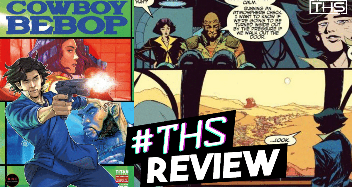 Cowboy Bebop #2: Planet Of Mushroom Samba [Spoilery Comic Review]