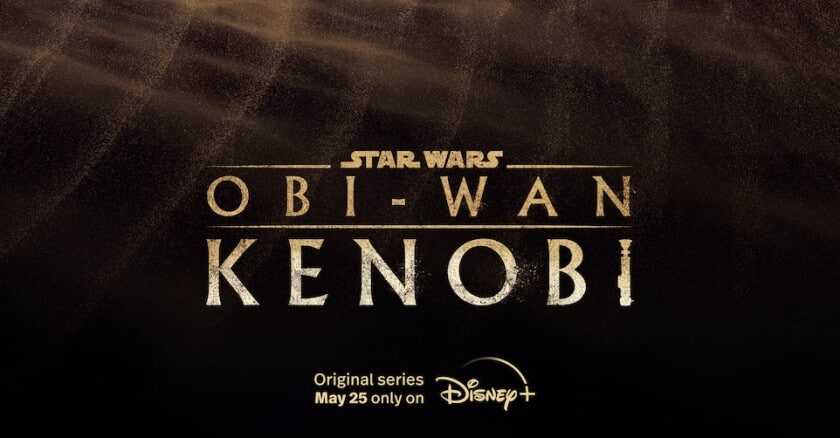Obi-Wan Kenobi Trailer Officially Released By Disney+
