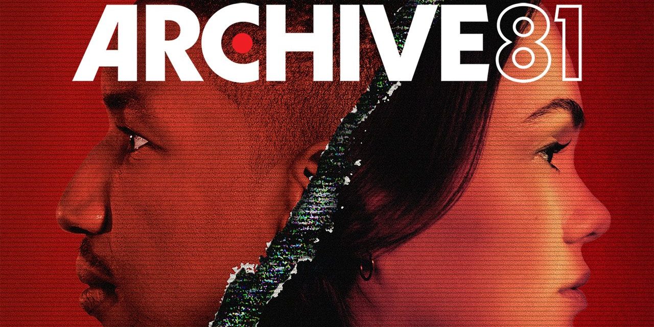 Archive 81 Canceled By Netflix After First Season