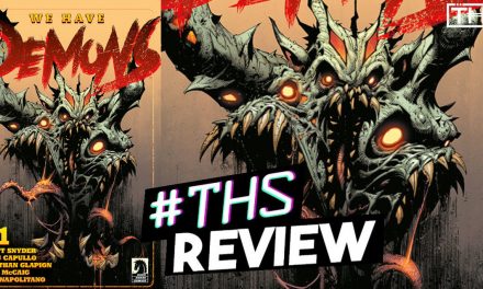 We Have Demons #1 [Non-Spoiler Review]