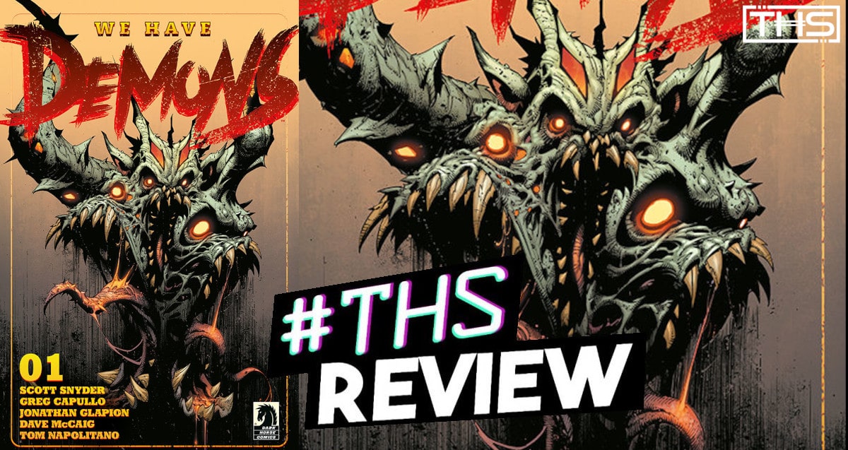 We Have Demons #1 [Non-Spoiler Review]
