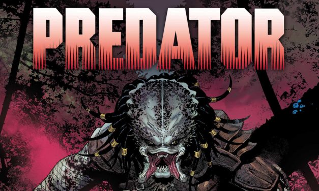 The Galaxy’s Deadliest Hunter Comes To Marvel In New Predator Series.