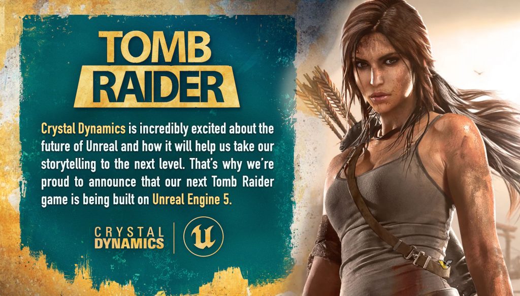"Tomb Raider" Unreal Engine 5 Announcement by Crystal Dynamics.