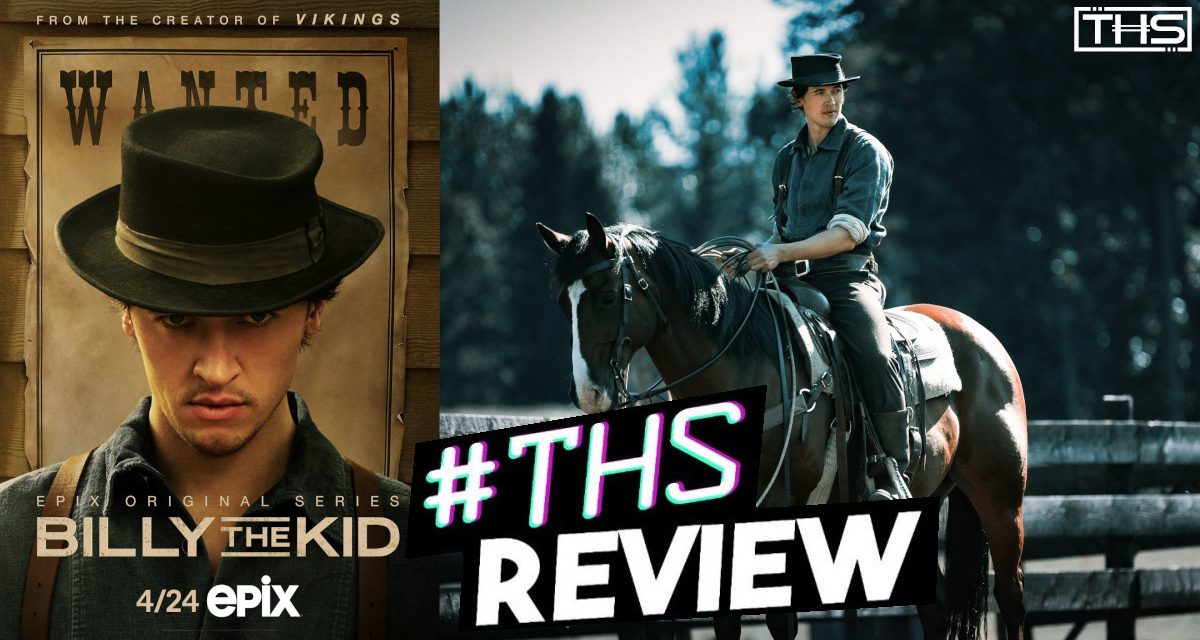 ‘Billy The Kid’ How An Outlaw Is Made [Review]