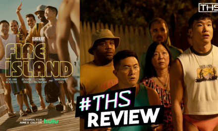 Hulu’s “Fire Island” is the Perfect Feel-Good, Laugh-Out-Loud Comedy to Kick-Start Your Summer [Review]