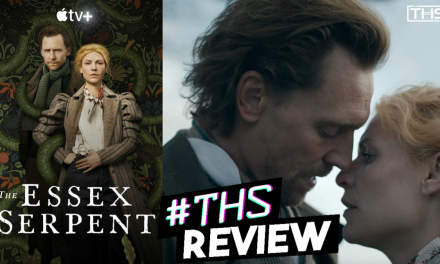 The Essex Serpent: Good Romantic Drama, Middling Mystery [Review]