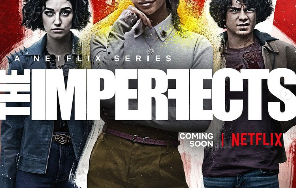 Netflix Debuts Teaser Trailer For Supernatural Drama ‘The Imperfects’