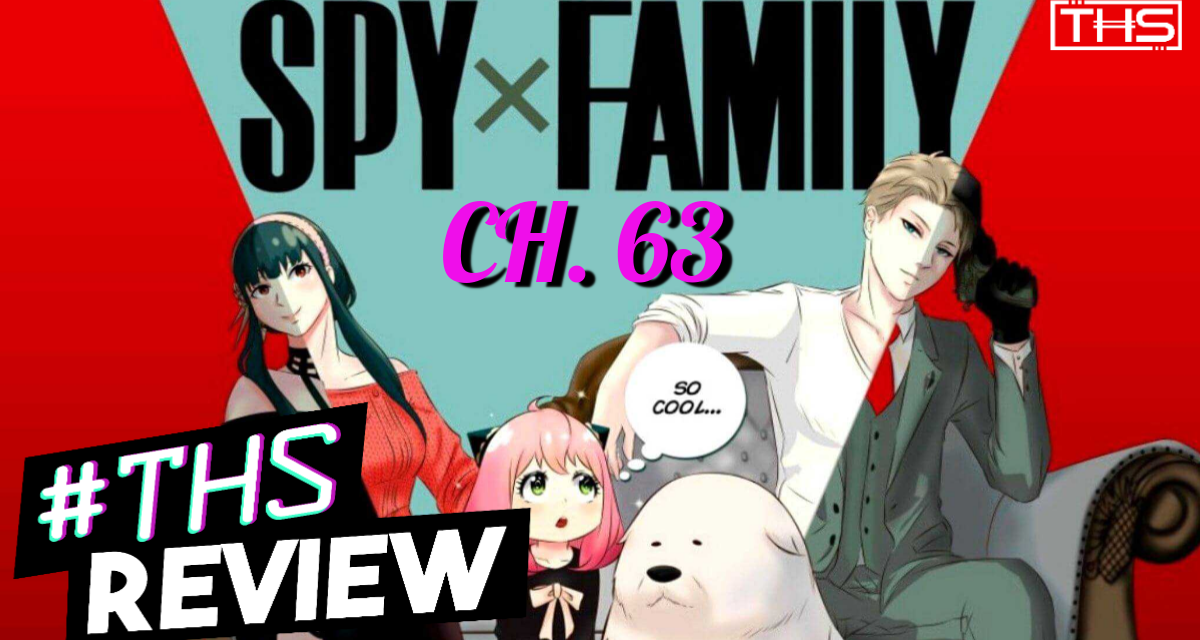 “Spy x Family Ch. 63”: The Head of WISE Gets Her Spotlight [Review]