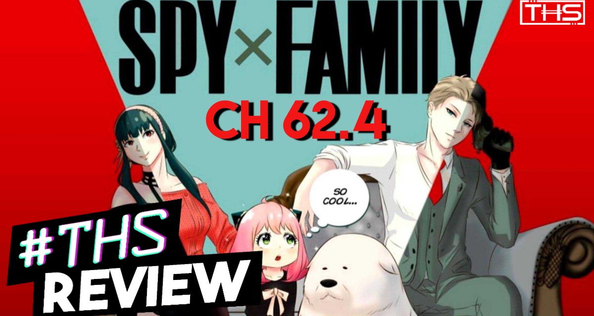 “Spy x Family” Ch. 62.4: The Family Dog Wants A Love Life Too! [Review]