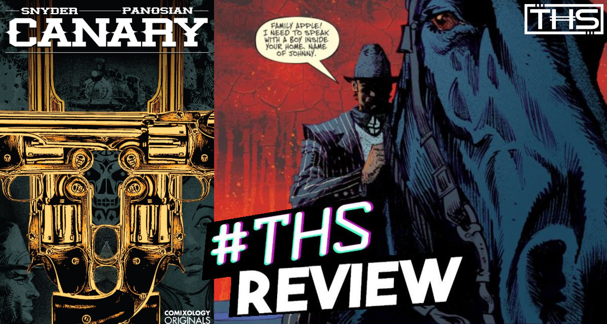 ‘Canary’ #1 A Strange and Terrifyingly Good Horror Western [Review]