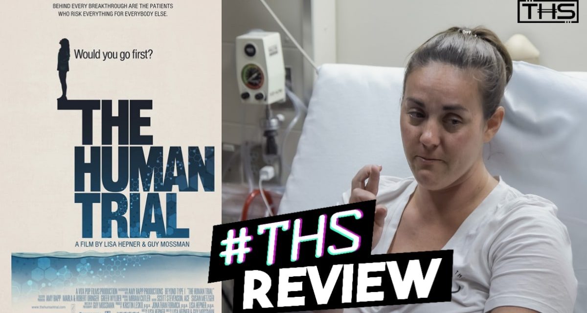 The Human Trial Is A Documentary You Don’t Want To Miss [Review]