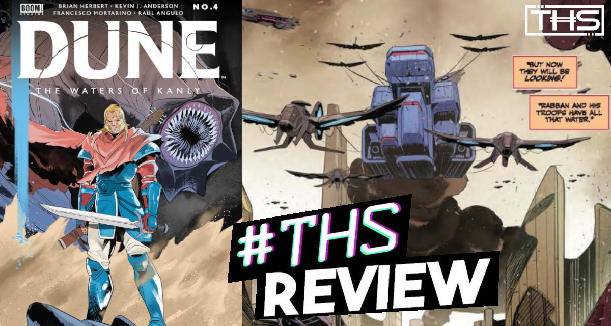 “Dune: The Waters of Kanly #4” ~ Somebody’s Poisoned The Waterhole! [Review]