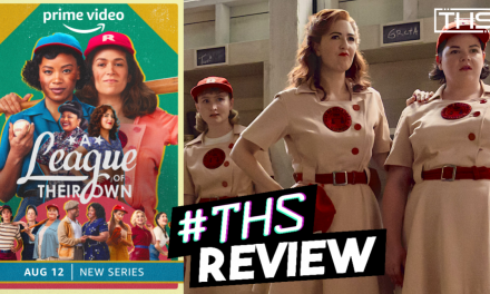 A League of Their Own – Don’t Expect The Movie [REVIEW]