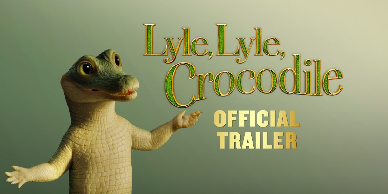 Lyle, Lyle Crocodile [TRAILER]