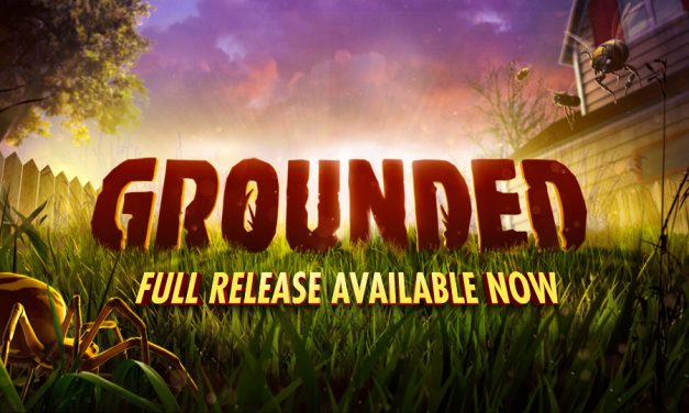 “Grounded” Finally Grows To Full Release