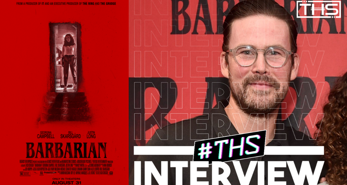 Barbarian: Writer/Director Zach Cregger On Whether He’d Survive His Own Horror Film