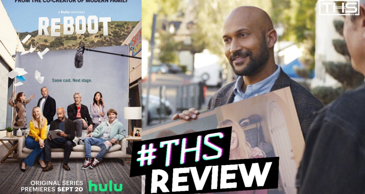 Hulu’s “Reboot” is the Best New Comedy Series of 2022 [REVIEW]