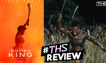 The Woman King Reigns Supreme [Review]