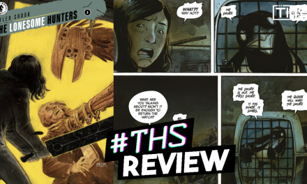 “The Lonesome Hunters #4”: All The Birds Want Are Shinies [Review]