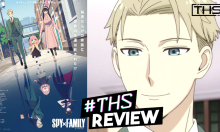 “Spy x Family” First Cour: Secret Agent Loid Meets His New Family [Review]