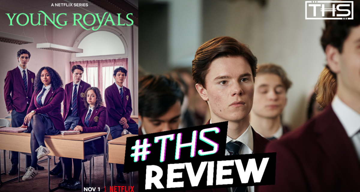 Netflix’s “Young Royals” Season 2 — One of TV’s Best Hidden Gems Continues Its Excellence [Review]