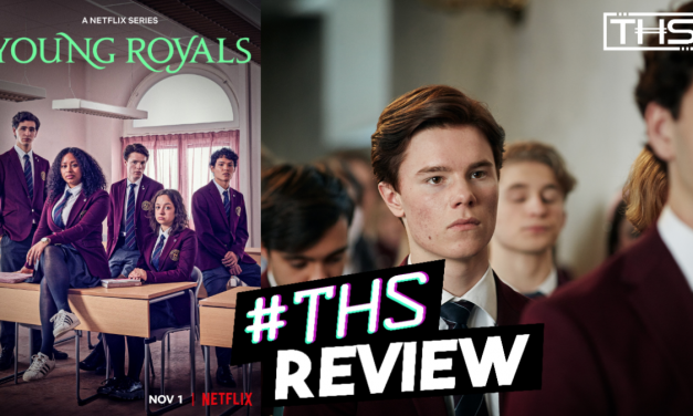 Netflix’s “Young Royals” Season 2 — One of TV’s Best Hidden Gems Continues Its Excellence [Review]