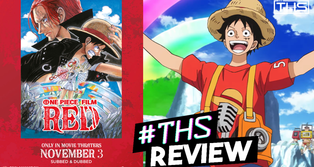 “One Piece Film: Red” ~ “One Piece” At Its Finest [Spoiler-Free Review]