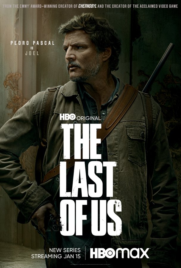 "The Last of Us" character poster featuring Pedro Pascal as Joel.