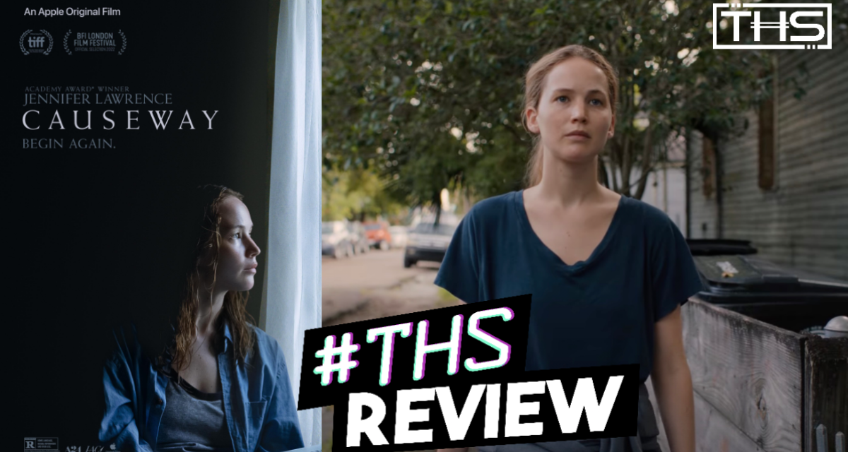 Jennifer Lawrence & Brian Tyree Henry Are Outstanding in Apple TV+’s Low-Key Drama “Causeway” [REVIEW]